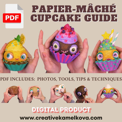 Papier-mâché cupcake guide cover – digital PDF tutorial with 3 cupcake characters, photos, tools, and techniques