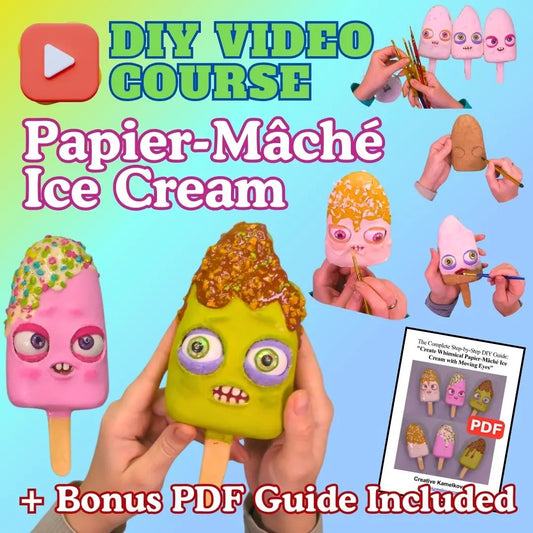 Papier-mâché ice-cream popsicle DIY video course cover — beginner-friendly, bonus PDF guide included